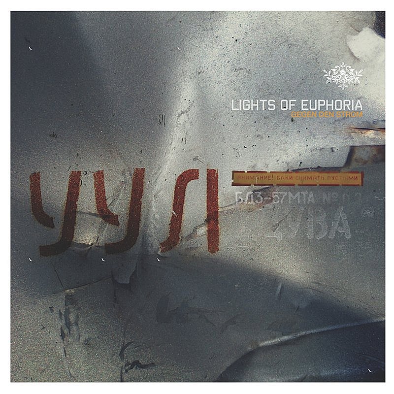 Lights Of Euphoria - Gegen Den Strom