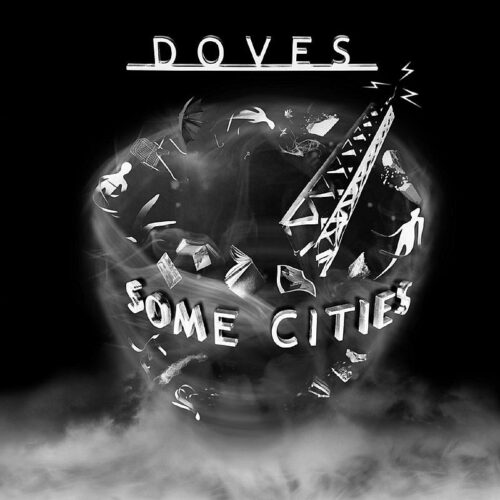 Doves The - Some Cities