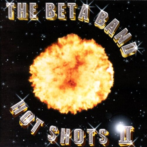 Beta Band The - Hot Shots Ii