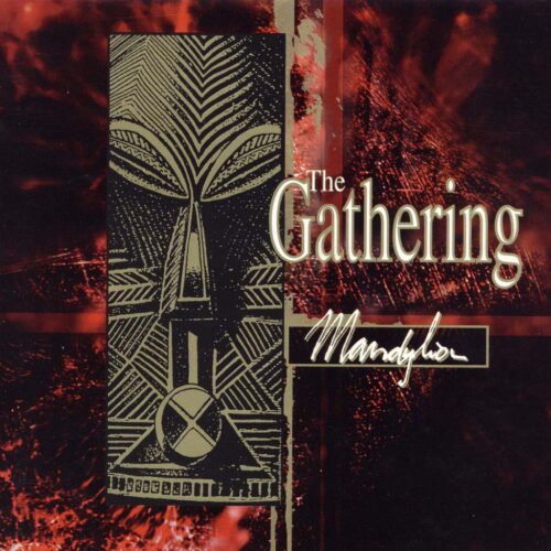 Gathering The - Mandylion