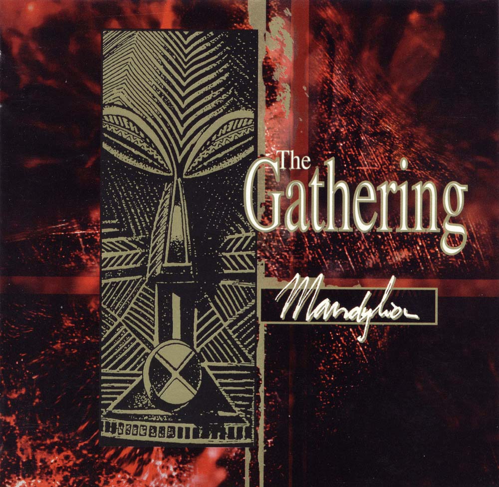 Gathering The - Mandylion