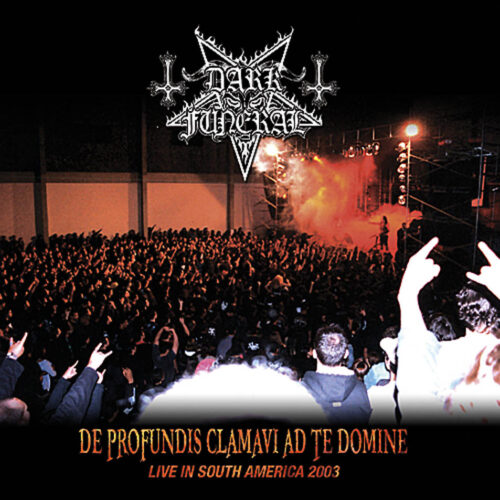 Dark Funeral - De Profundis Clamavi Ad Te Domine