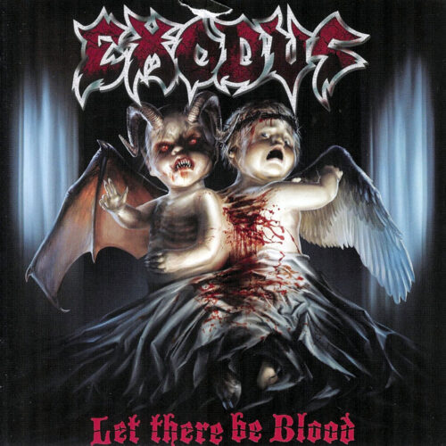 Exodus - Let There Be Blood