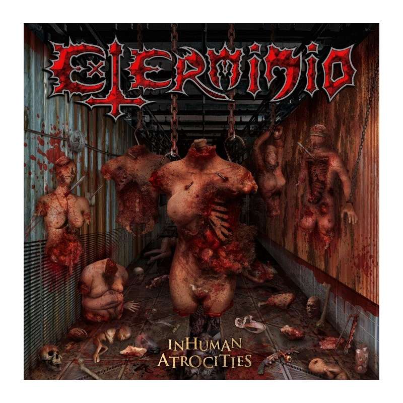 Exterminio - Inhuman Atrocities
