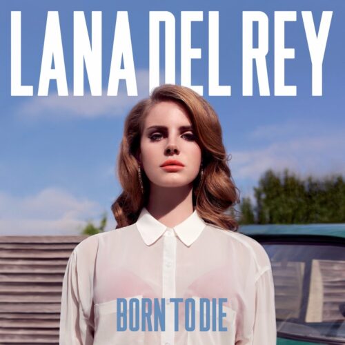 Lana Del Rey - Born To Die     -    Vinilo