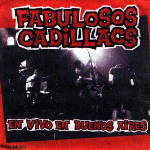Fabulosos Cadillacs Los - En Vivo En Buenos Aires (Remasterizado)