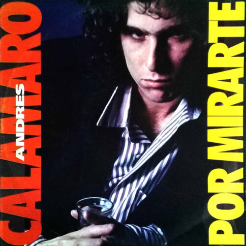 Calamaro Andres - Por Mirarte   -    Vinilo