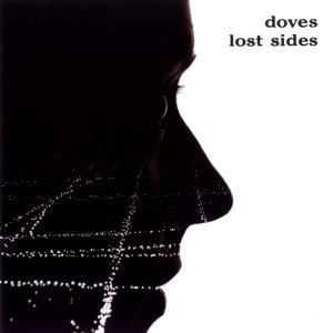 Doves The - Lost Sides