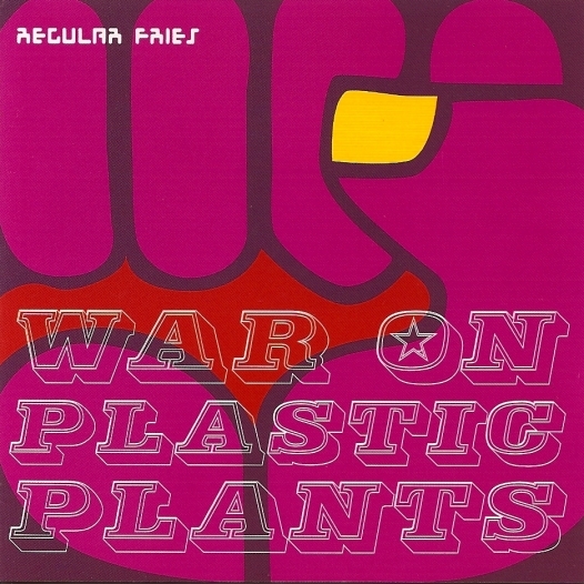 Regular Fries - War On Plastic Plants