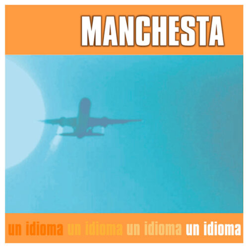 Manchesta - Un Idioma