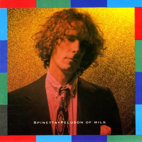 Spinetta Luis Alberto - Peluson Of Milk (De Luxe)