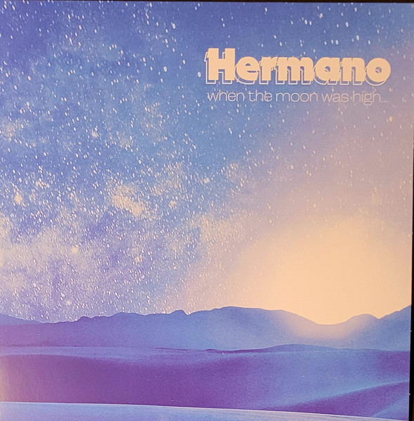 Hermano (Kyuss) - When The Moon Was High - Vinilo