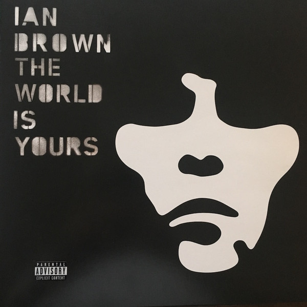 Brown Ian - The World Is Yours