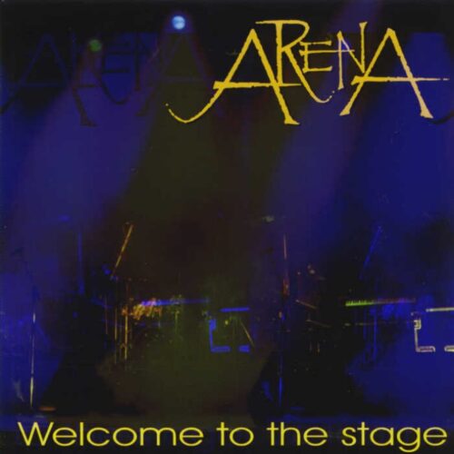 Arena - Welcome To The Stage