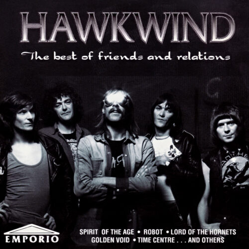 Hawkwind - Best Of Friends & Relations