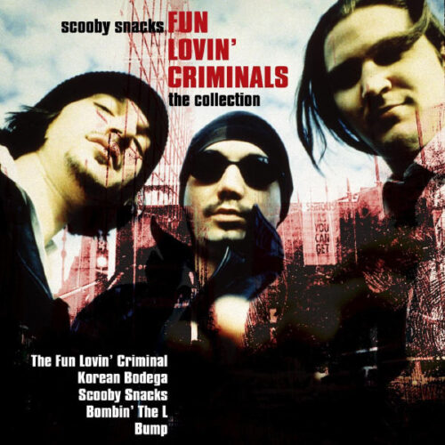 Fun Lovin`Criminals - Scooby Snacks - Collection