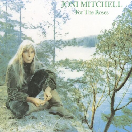 Mitchell Joni - For The Roses