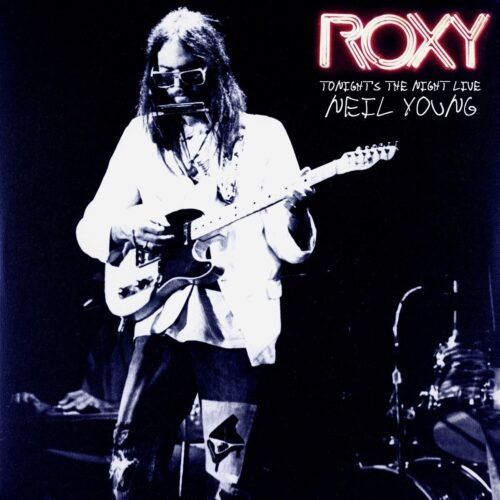 Young Neil - Roxy: Tonight S The Night Live (2LPs) - Vinilo