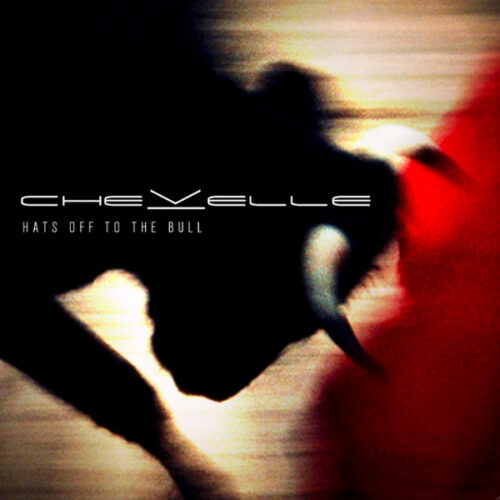 Chevelle - Hats Off To The Bull