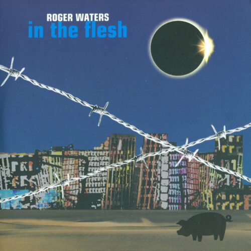 Waters Roger (Pink Floyd) - In The Flesh Live (2Cd)