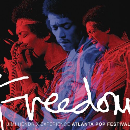 Hendrix Jimi - Freedom: Atlanta Pop Festival