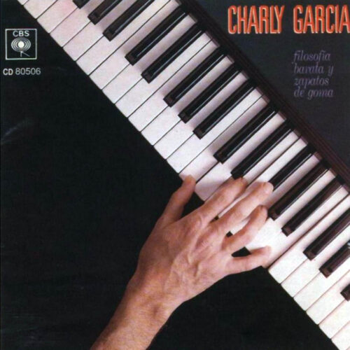 Garcia Charly - Filosofia Barata Y Zapatos De Goma (Digipack)