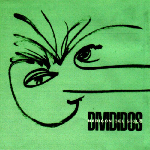 Divididos - Narigon Del Siglo