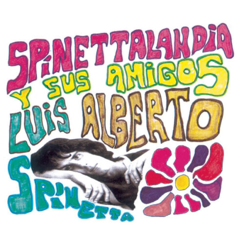 Spinetta Luis Alberto - Spinettalandia Y Sus Amigos