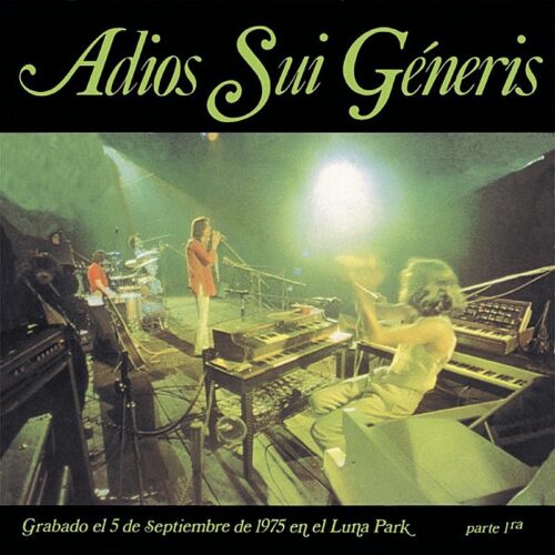 Sui Generis - Adios Sui Generis I