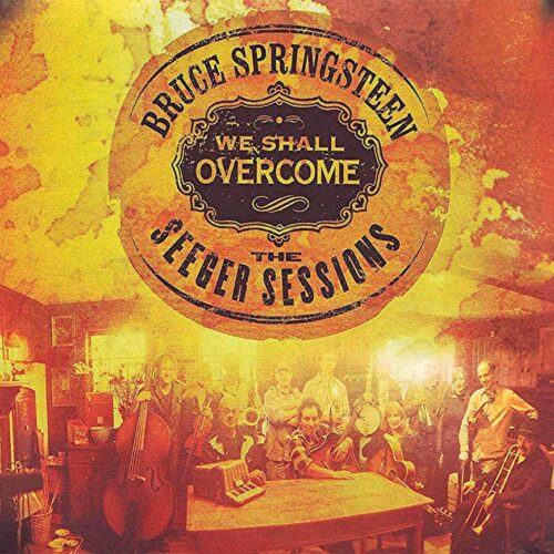 Springsteen Bruce - We Shall Overcome The Seeger
