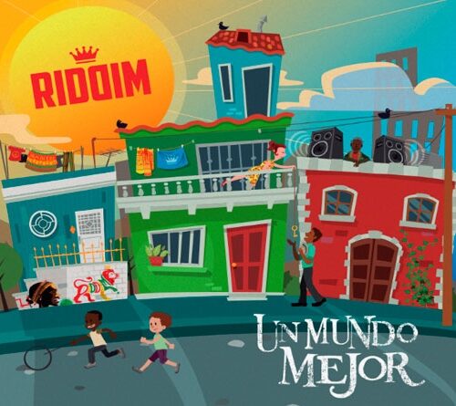 Riddim - Un Mundo Mejor