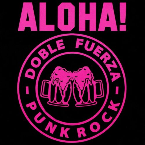 Doble Fuerza - Aloha